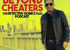 Get to Know “Beyond Cheaters The Detective Gomez Files”: The Successful Podcast Hosted By Detective Daniel Gomez. Check Out More Below!